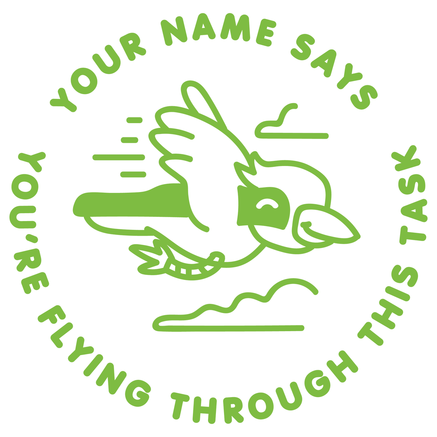 FLYING THROUGH THIS TASK CUSTOMISABLE STAMP