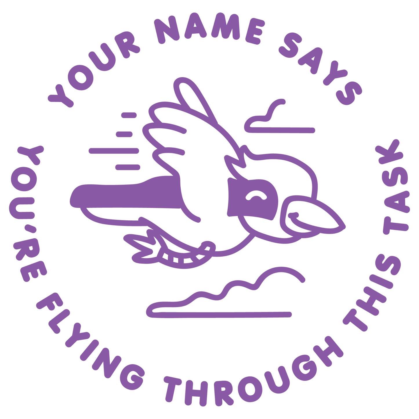 FLYING THROUGH THIS TASK CUSTOMISABLE STAMP