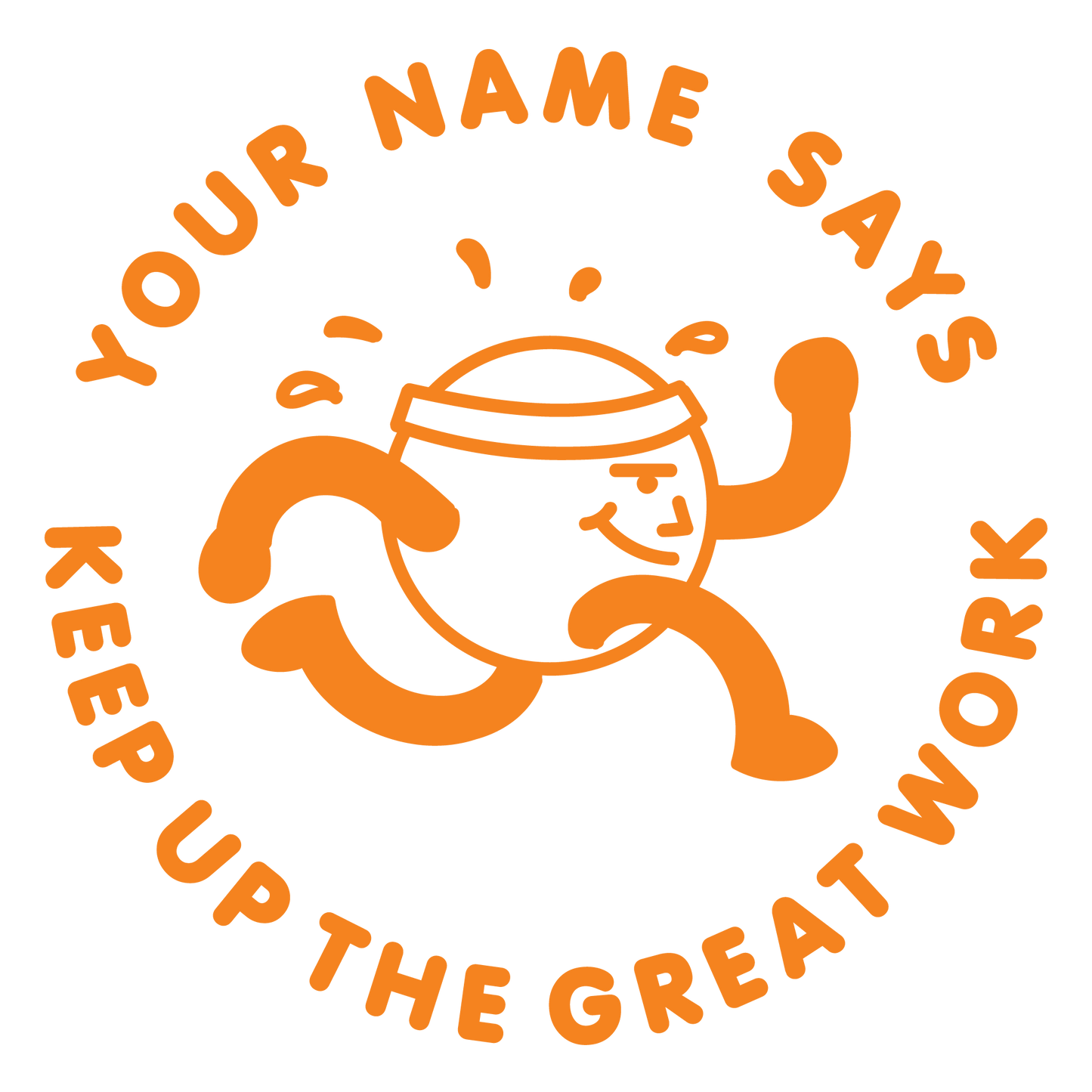 KEEP IT UP CUSTOMISABLE STAMP