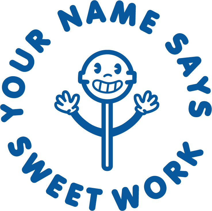 SWEET WORK CUSTOMISABLE STAMP
