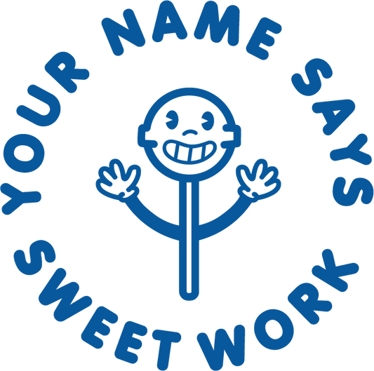 SWEET WORK CUSTOMISABLE STAMP