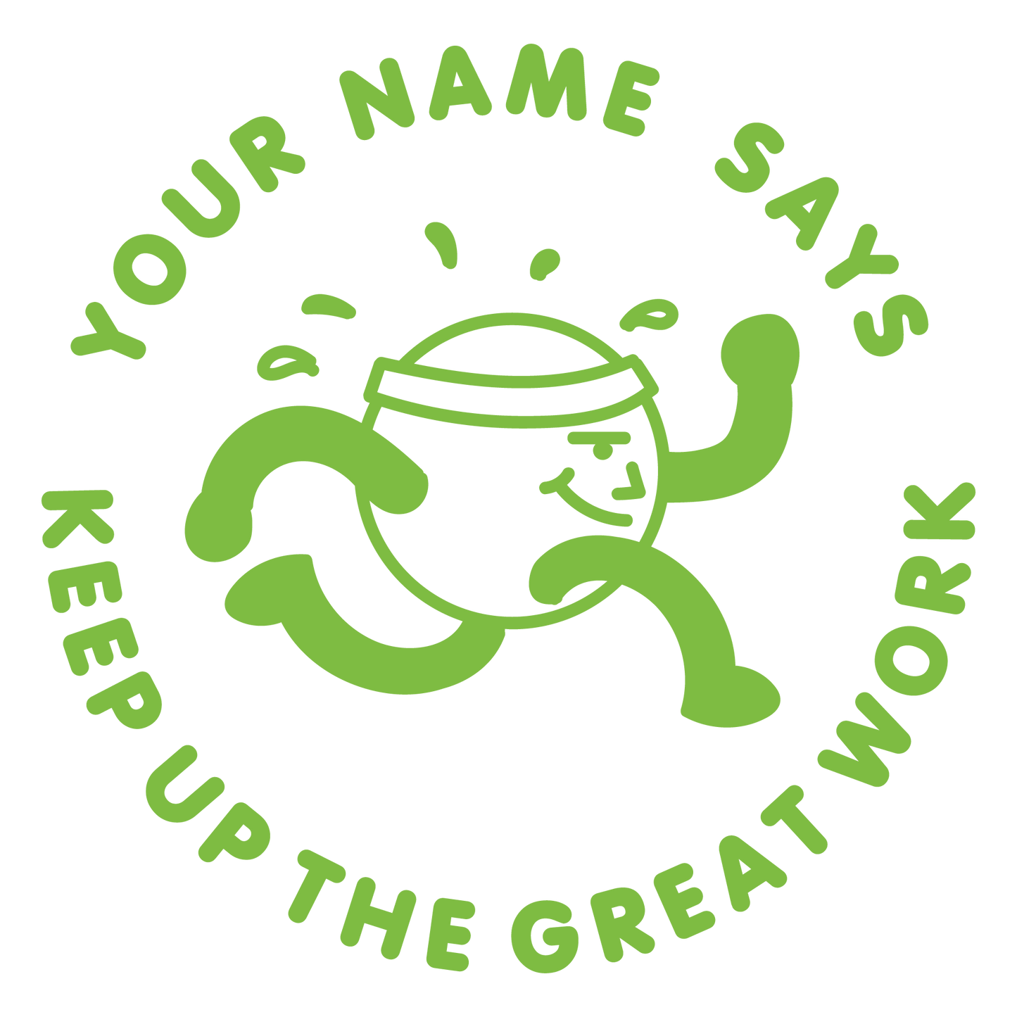 KEEP IT UP CUSTOMISABLE STAMP