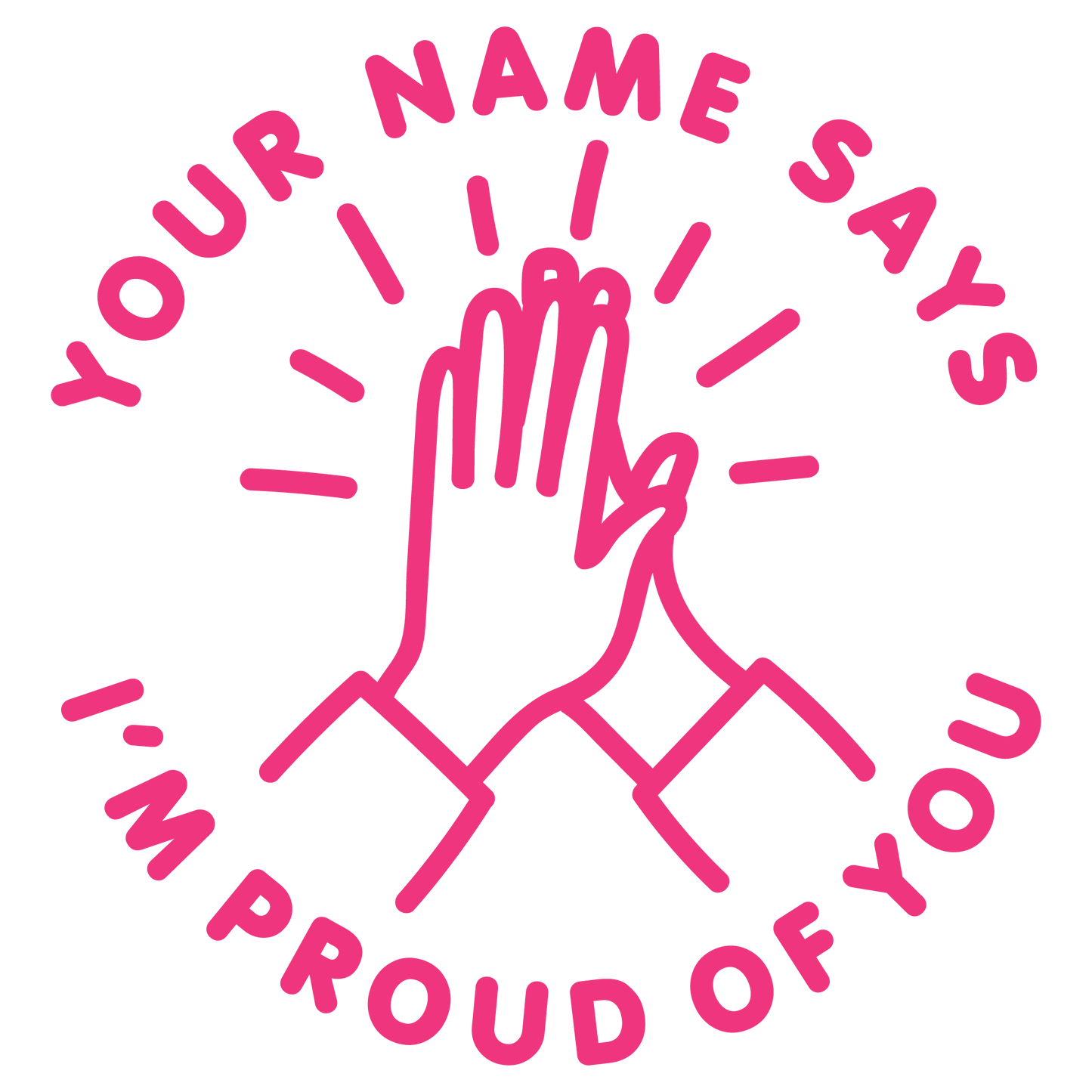 I'M PROUD OF YOU CUSTOMISABLE STAMP
