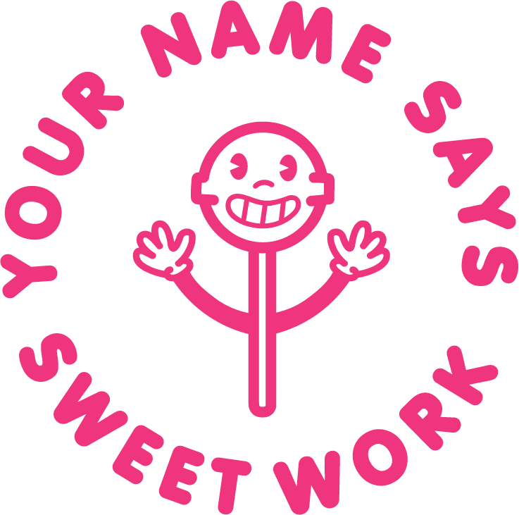 SWEET WORK CUSTOMISABLE STAMP