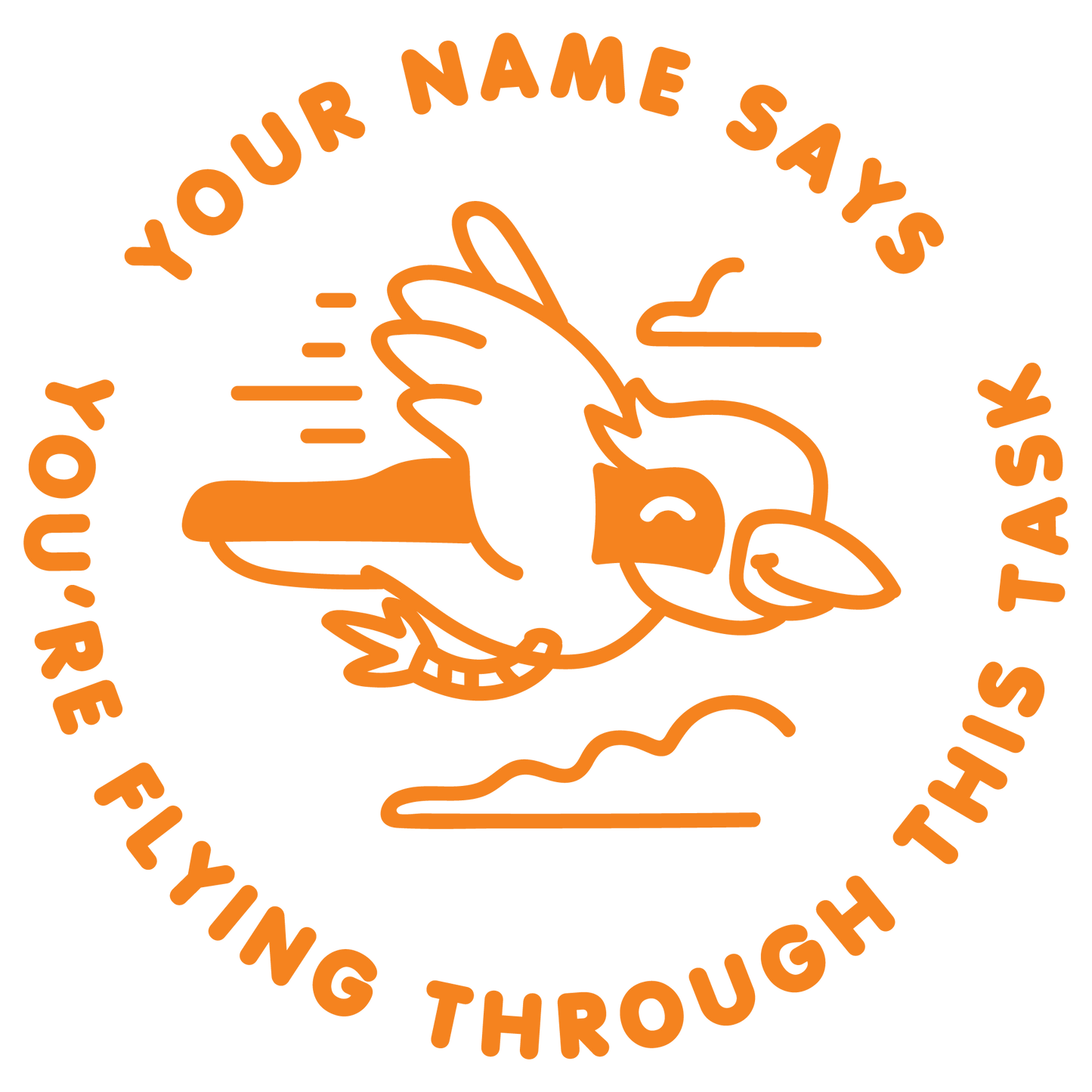 FLYING THROUGH THIS TASK CUSTOMISABLE STAMP