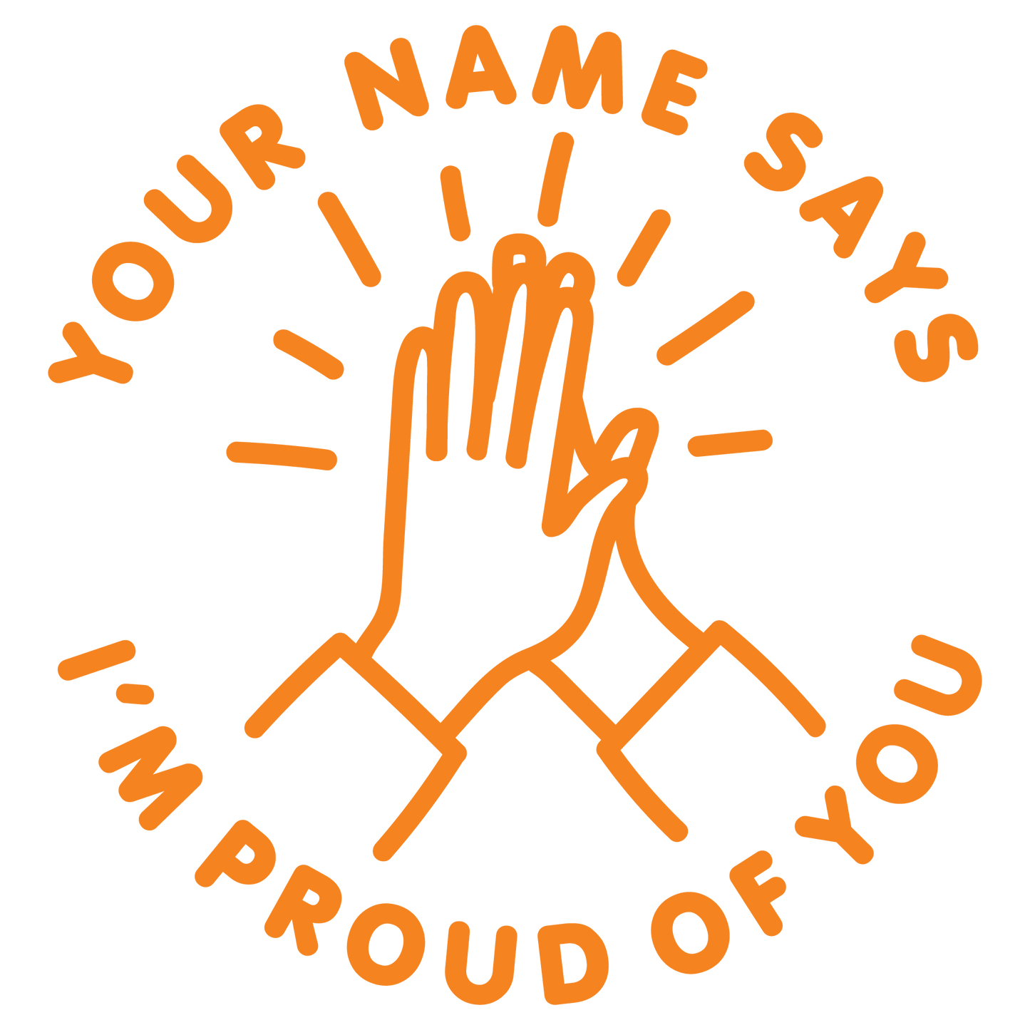 I'M PROUD OF YOU CUSTOMISABLE STAMP