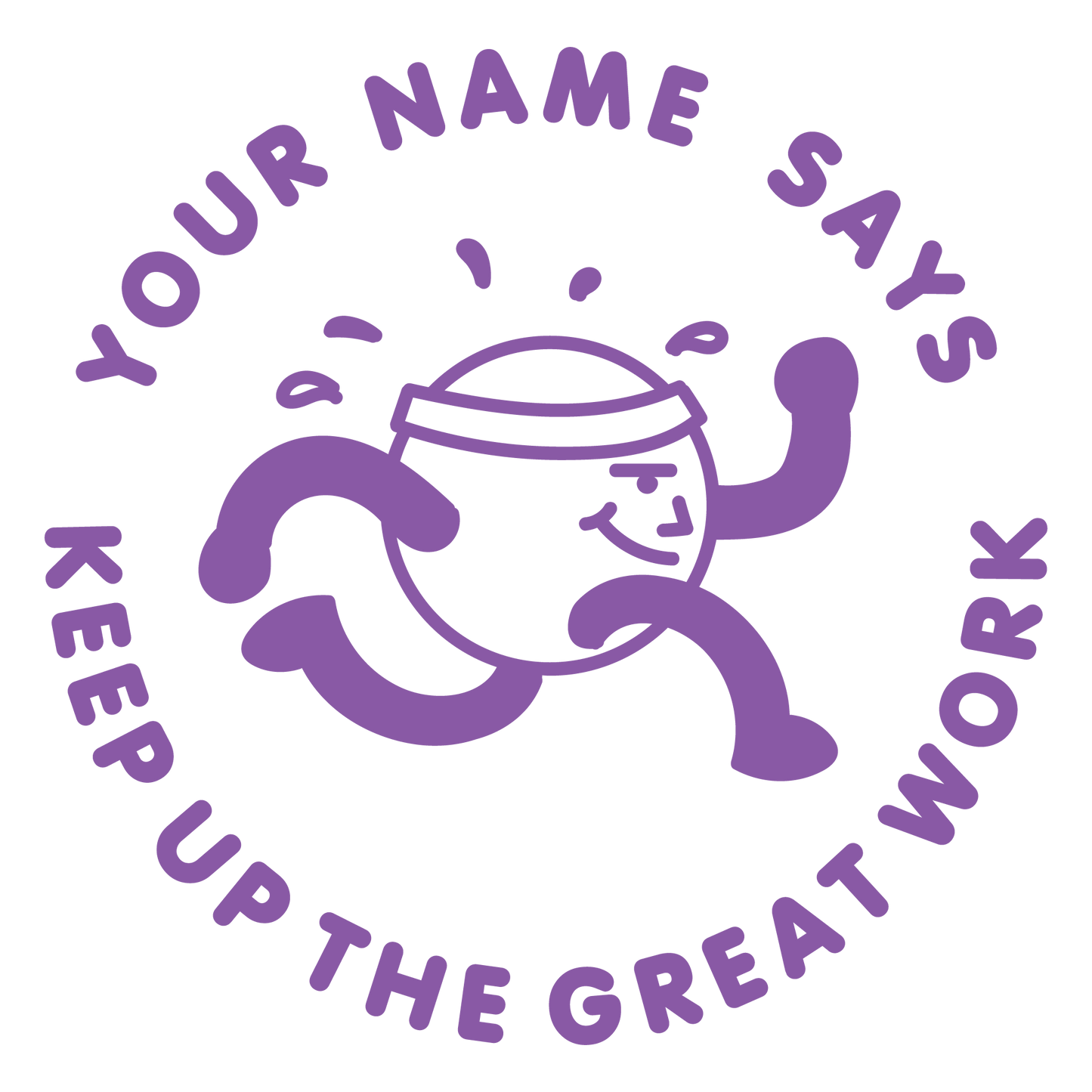 KEEP IT UP CUSTOMISABLE STAMP