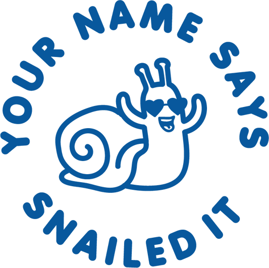 SNAILED IT CUSTOMISABLE STAMP