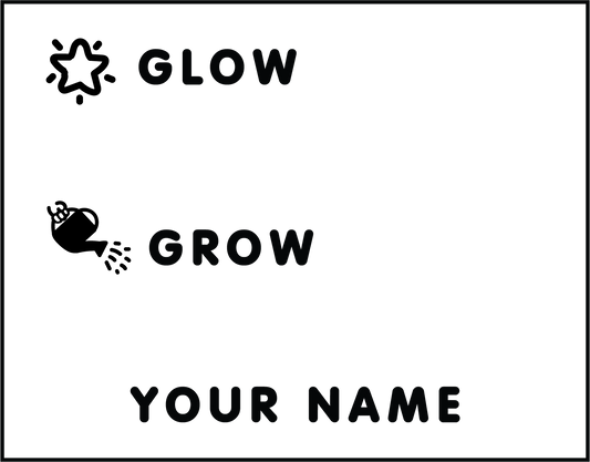 GROW AND GLOW CUSTOMISABLE STAMP