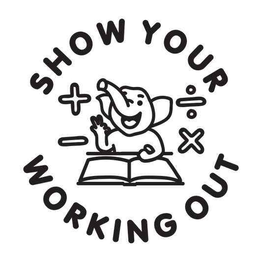 SHOW YOUR WORKING OUT STAMP