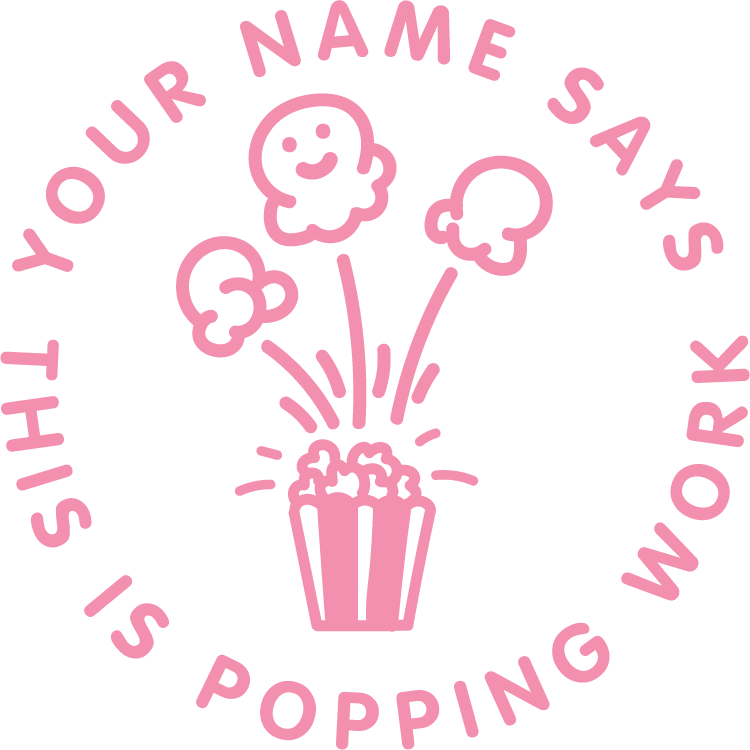 POPPING WORK CUSTOMISABLE STAMP
